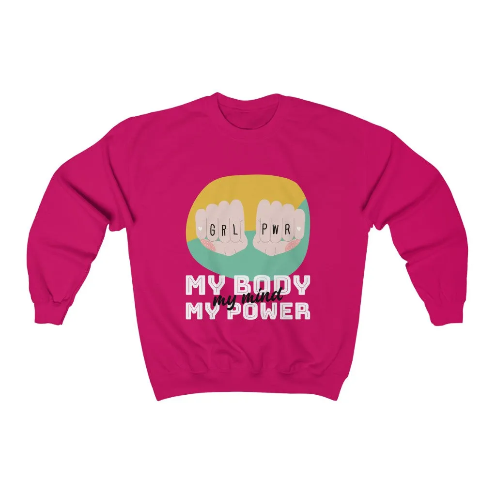 My Body My Power HD Crewneck Sweatshirt