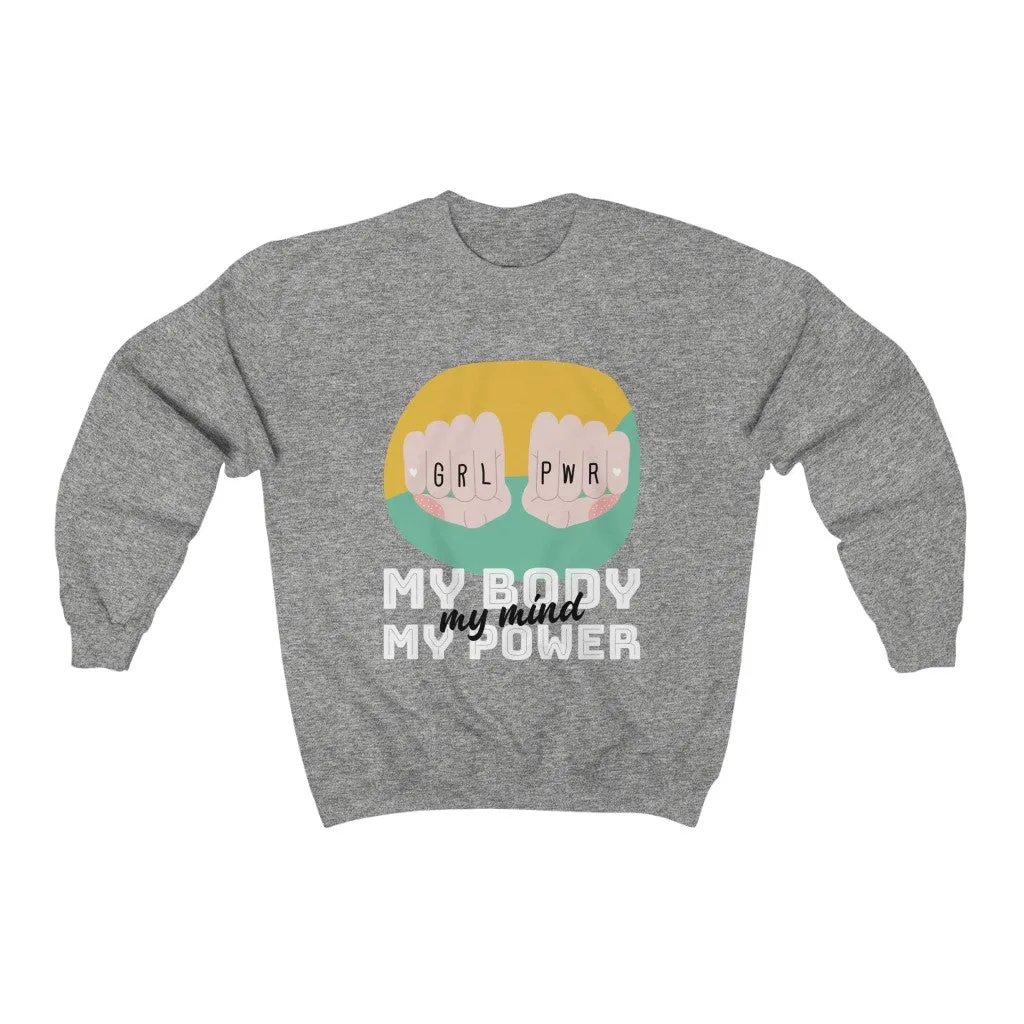 My Body My Power HD Crewneck Sweatshirt